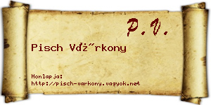 Pisch Várkony névjegykártya